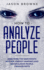 How to Analyze People: Analyzing the Narcissistic Mother, Energy Vampire and Manipulative People. 3 Manuscripts