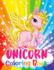 Unicorn Coloring Book: Cute Unicorns for Coloring for Kids (for Kids From 4 Years)