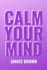 Calm Your Mind