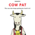 Cow Pat the Cow That Keeps Putting Her Hoof in It 1 Shaggydoggs Publishing