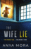 The Wife Lie: a Suspense With a Shocking Twist