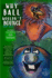 Why Ball Wouldn't Bounce: (Deluxe Bigger Edition) (Six of One Half Dozen of the Other Rhyming Adventures)