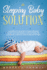 The Sleeping Baby Solution: A Complete Training Guide for Baby Sleep and the Perfect Strategies for Sleepless Parents and Stubborn Babies