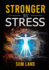Stronger By Stress