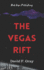 The Vegas Rift