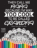 They call me papa because I'm way too cool to be called grandpa: Gift for or papa and grandpa, 100 Unique Mandalas Adult Coloring Book with Fun, Easy, and Relaxing Coloring Pages