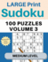 Sudoku Large Print 100 Puzzles Volume 3 Medium Level: Puzzle Book for Kids, Adults, Seniors, Big 8.5" x 11" - Easy to Read