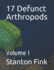 17 Defunct Arthropods: Volume I