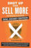 Shut Up and Sell More Weddings & Events - Disc Jockey Edition: Ask better questions, listen to the answers and grow your entertainment business