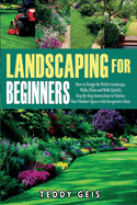 landscaping for beginners how to design the perfect landscape walks patios