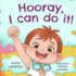 Hooray, I Can Do It: Childrens a Book About Not Giving Up, Developing Perseverance and Managing Frustration: 2 (Emotions & Feelings Book for Preschool)