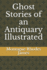 Ghost Stories of an Antiquary Illustrated