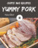 Oops! 365 Yummy Pork Recipes: A Yummy Pork Cookbook for All Generation