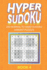 Hyper Sudoku 200 Normal to Hard Sudoku Variant Puzzles Book 4
