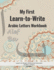 My First Learn to Write Arabic Letters Workbook: Learn to Write, Join and Read Arabic Alphabet with Pen Control For Beginners (Arabic Version)