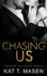 Chasing Us (Dark Love Series)