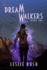 Dreamwalkers