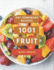 Oh! 1001 Homemade Fruit Recipes: I Love Homemade Fruit Cookbook!