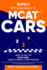 Bemo's Ultimate Guide to Mcat* Cars: How to Ace the Mcat Cars Using a Simple 7-Step Process