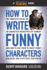 How to Write Funny Characters