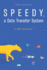 Speedy, a data transfer system: A SQL Exercise