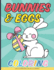 Bunnies & Eggs Coloring Book for Kids: Easter Basket Stuffers Idea That Your Kids Can Enjoy