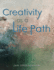 Creativity as a Life Path