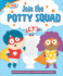 Join the Potty Squad