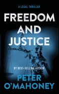 freedom and justice a legal thriller