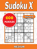 Sudoku X Volume 1: 600 Medium Puzzles