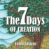 The 7 Days of Creation