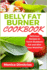 Belly Fat Burner Cookbook