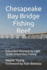 Chesapeake Bay Bridge Fishing Reef: Subsurface Structure for Light-Tackle Striped Bass Fishing