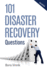 101 Disaster Recovery Questions