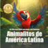 Animalitos De Amrica Latina