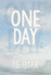 One Day, 2