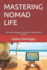 Mastering Nomad Life