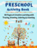 Preschool Activity Book Tracing: Learn Letters and Numbers