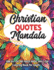 Christian Inspiration Mandalas: Coloring Journey: Large Print 8.5x11 - Mandalas with Faithful Quotes