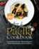 The Ultimate Paella Cookbook: Simple Recipes for Making Spain's Most Famous Rice Dish at Home