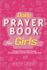 Daily Prayer Book for Girls: Simple Girls Prayers for Everyday Conversations with God