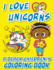 I Love Unicorns-a Black Children's Coloring Book