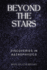 Beyond the Stars: Discoveries in Astrophysics