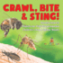 Crawl, Bite & Sting! Deadly Insects Insects for Kids Encyclopedia Children's Bug & Spider Books