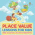 Place Value Lessons for Kids - Math 2nd Grade Children's Math Books