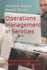 Operations Management in Services: Textbook for Management Students and Professionals