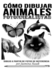 Cmo Dibujar Animales Fotorrealistas