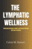 The the Lymphatic Wellness