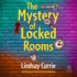 The Mystery of Locked Rooms