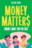 Money Matters: Finance Made Fun for Kids